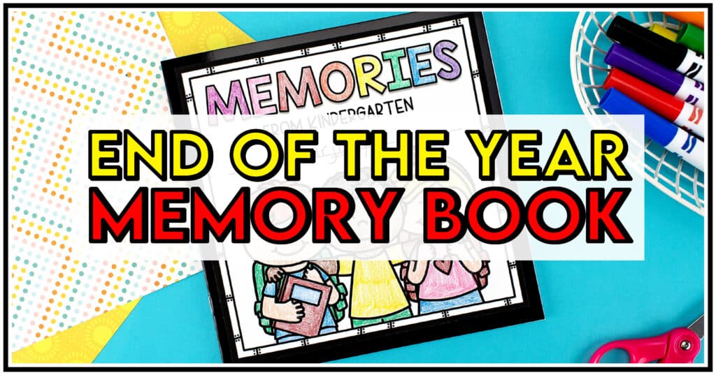 End of the Year Memory Book Activities for Preschool - 6th Grade - One ...