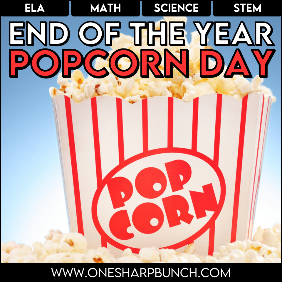 Popcorn Day Activities for the End of the Year