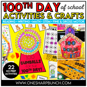 22 No Prep 100th Day Activities & Crafts