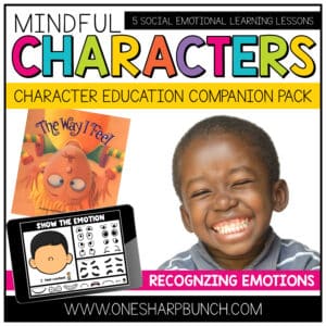 Mindful Character Education | Social Emotional Learning SEL | Emotions