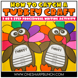 How to Catch a Turkey Craft and Thanksgiving Writing Activity