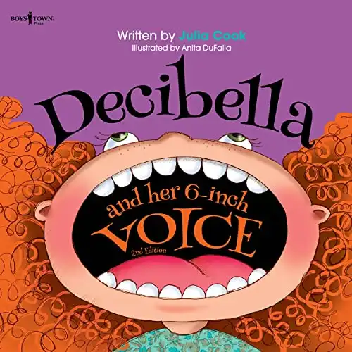 Decibella and Her 6-Inch Voice, 2nd Edition