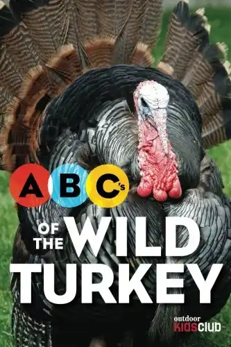 ABC's of the Wild Turkey