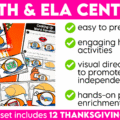 Math and Literacy Thanksgiving Kindergarten Centers & Morning Work Tubs