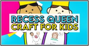 Make the first weeks of school engaging with this The Recess Queen craft! Perfect for back to school crafts and back to school activities, it pairs with The Recess Queen activities to help students learn recess rules while establishing classroom routines and procedures. Use this back to school activity to introduce and reinforce important classroom rules in a memorable way!