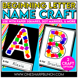 Beginning Letter Name Craft First Week of School Name Practice Recognition