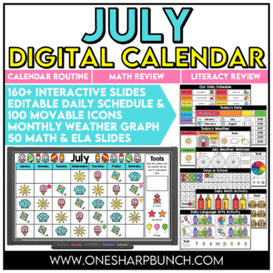 Daily July Calendar Slides for Morning Meeting Editable Digital Calendar Slides