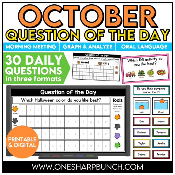 October Question of the Day Jumpstart your morning with simple attendance questions that get everyone talking! These printable and digital Question of the Day activities are the perfect way to add meaningful conversation and connection to your morning routine. Use these conversation starters during your morning meeting, morning work, or daily classroom routine as students answer questions, share their ideas, and get to know one another. With 30 engaging questions, you'll have an easy, no-prep activity ready to go!