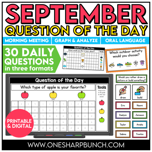 September Question of the Day Jumpstart your morning with simple attendance questions that get everyone talking! These printable and digital Question of the Day activities are the perfect way to add meaningful conversation and connection to your morning routine. Use these conversation starters during your morning meeting, morning work, or daily classroom routine as students answer questions, share their ideas, and get to know one another. With 30 engaging questions, you'll have an easy, no-prep activity ready to go!